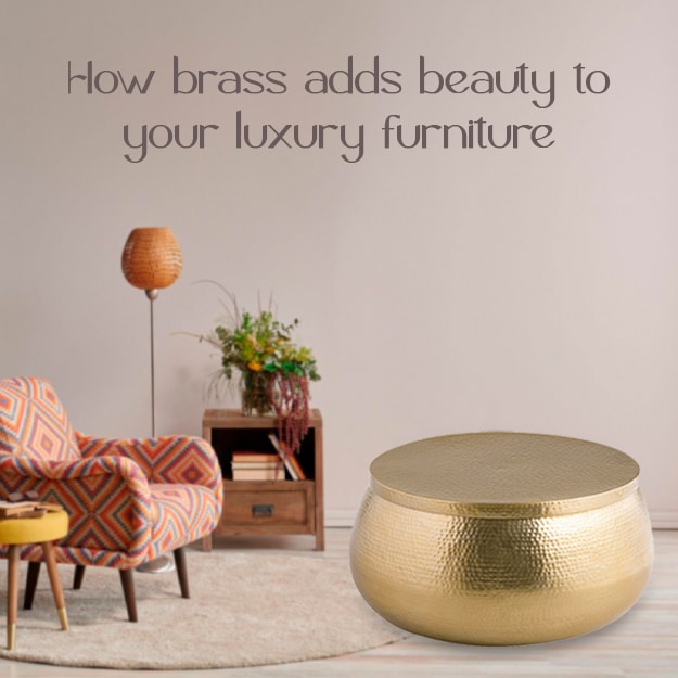 How does brass add beauty to your luxury furniture? 