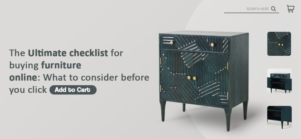 The Ultimate Checklist for buying furniture online:                What to conside before you click “Add to Cart”